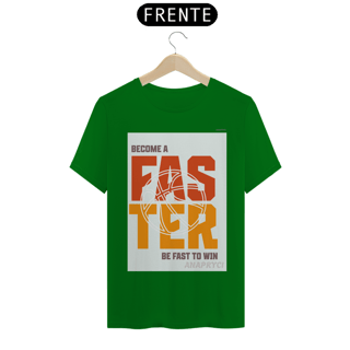Nome do produto Camisa T-Shirt Quality Estampa FASTER ANAPRYCI