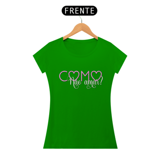 Nome do produto Camisa Baby Long Classic Como no amar ANAPRYCI