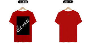 Nome do produto Camisa T-Shirt Classica ESTAMPA Ele Vive! ANAPRYCI