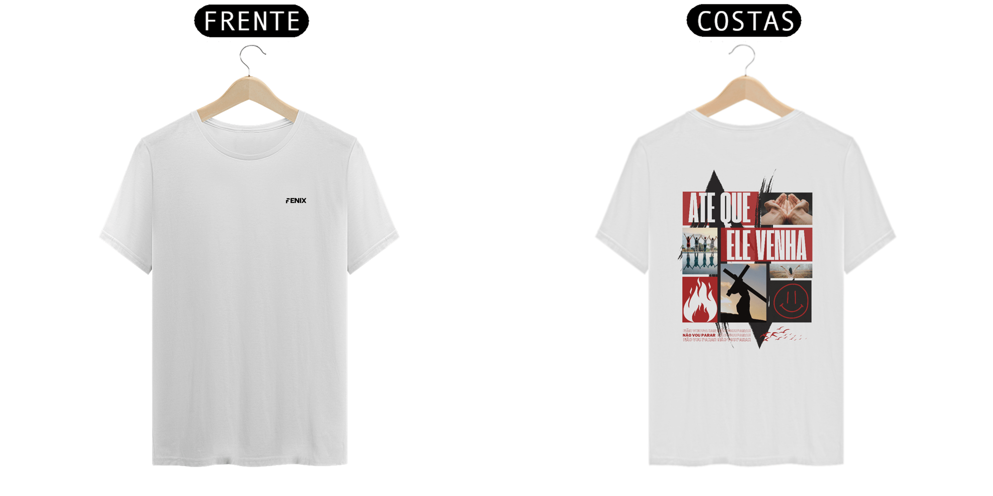 T-Shirt ATÉ QUE ELE VENHA