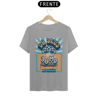 Nome do produto Camiseta - Dá seus Jump no bagúio