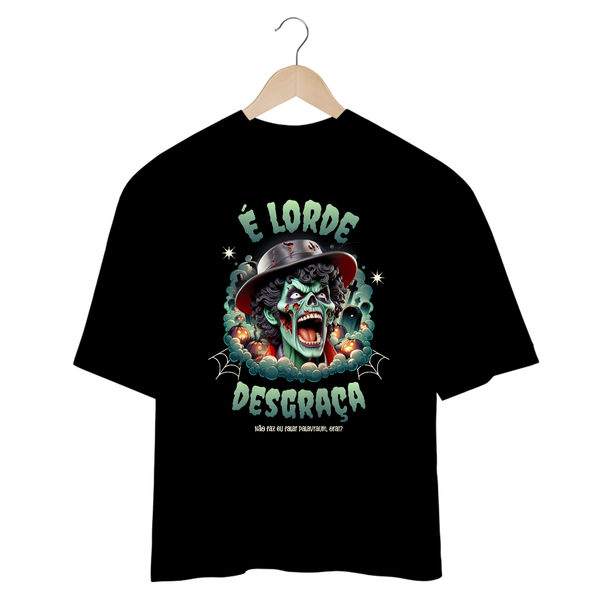 Nome do produto: Oversized - É lorde desgraça