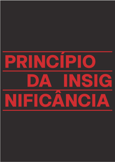 Nome do produto PÔSTER - PRINCÍPIO DA INSIGNIFICÂNCIA - 01