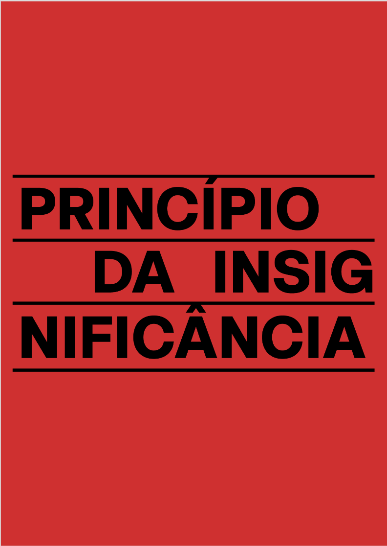 Nome do produto: PÔSTER - PRINCÍPIO DA INSIGNIFICÂNCIA - 02
