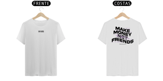 Nome do produto make money not friends