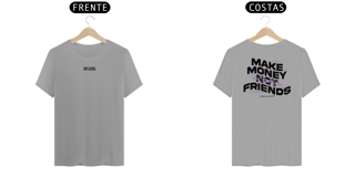 Nome do produto make money not friends