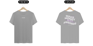 Nome do produto make money not friends