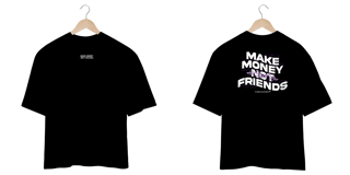 Nome do produto make money not friends