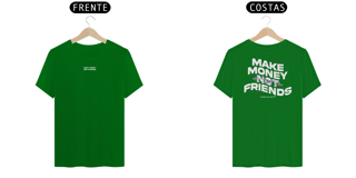 Nome do produto make money not friends