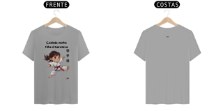 Nome do produto Camiseta - Cuidado minha filha é Karateca