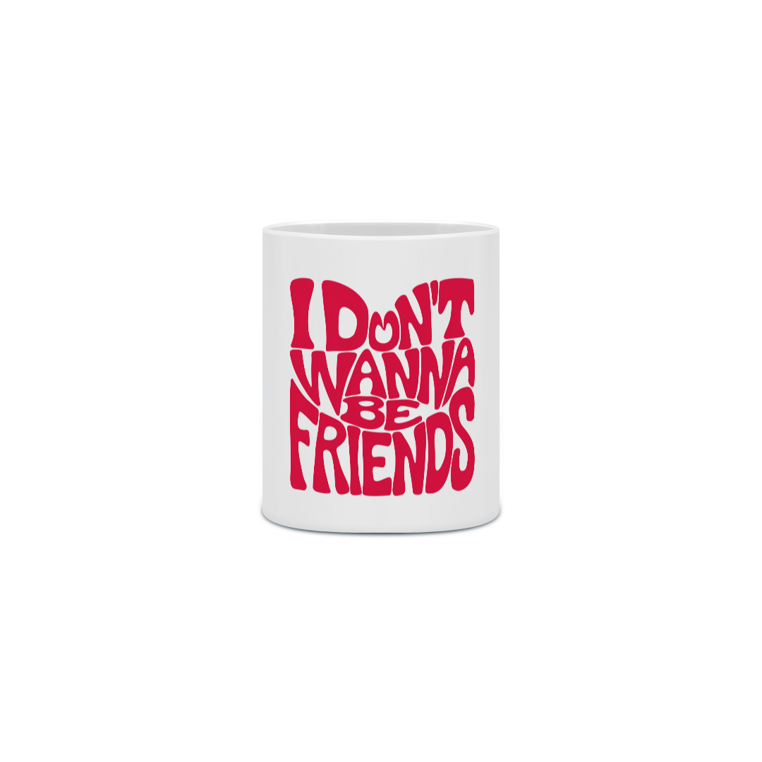 Nome do produto: Be Friends