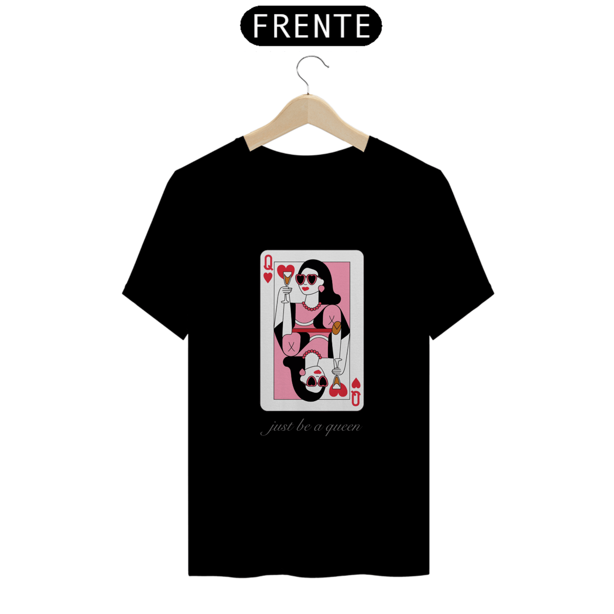 Nome do produto: Be A Queen