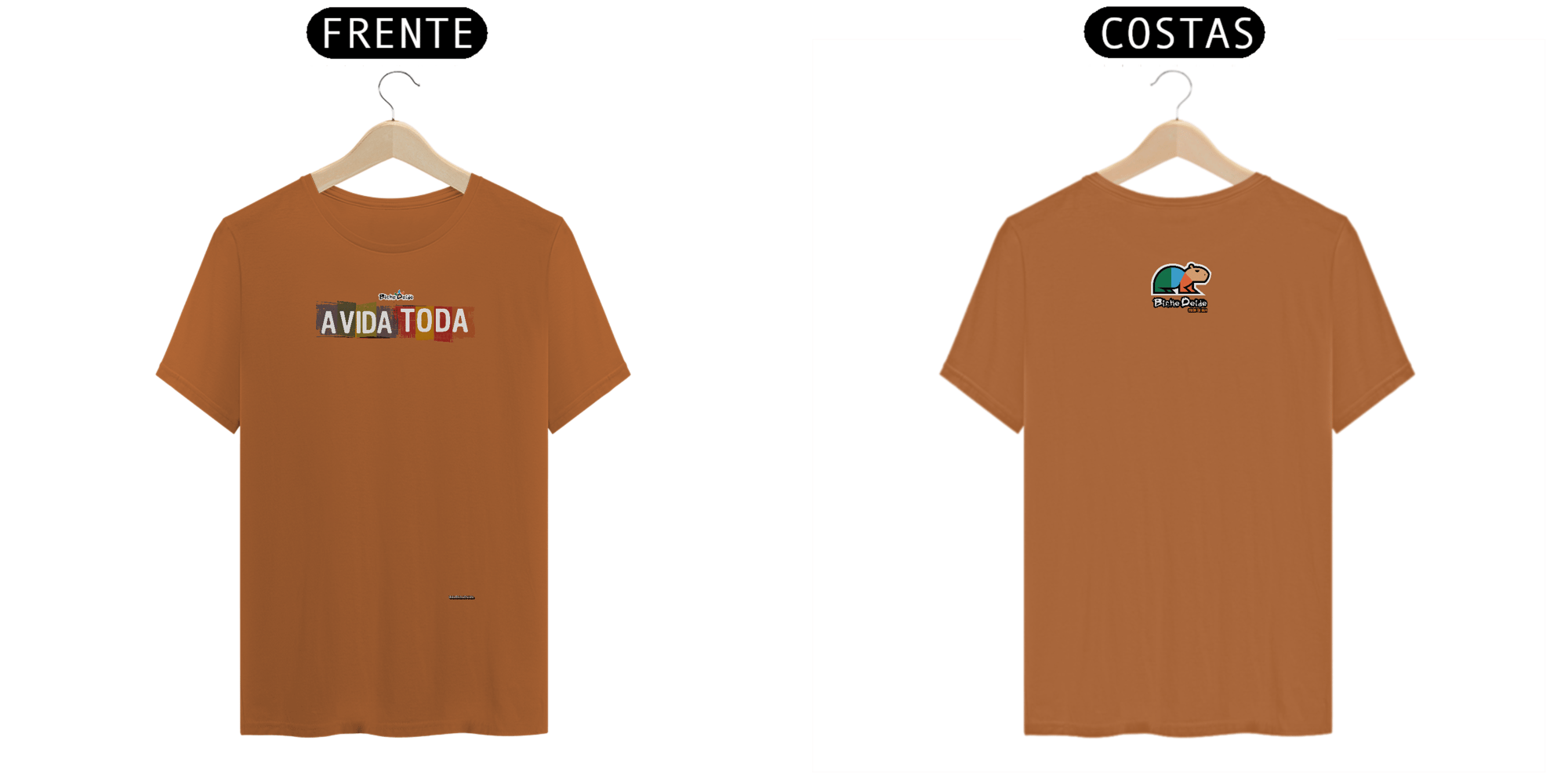 Camiseta Pima, A vida toda, Bicho Doido