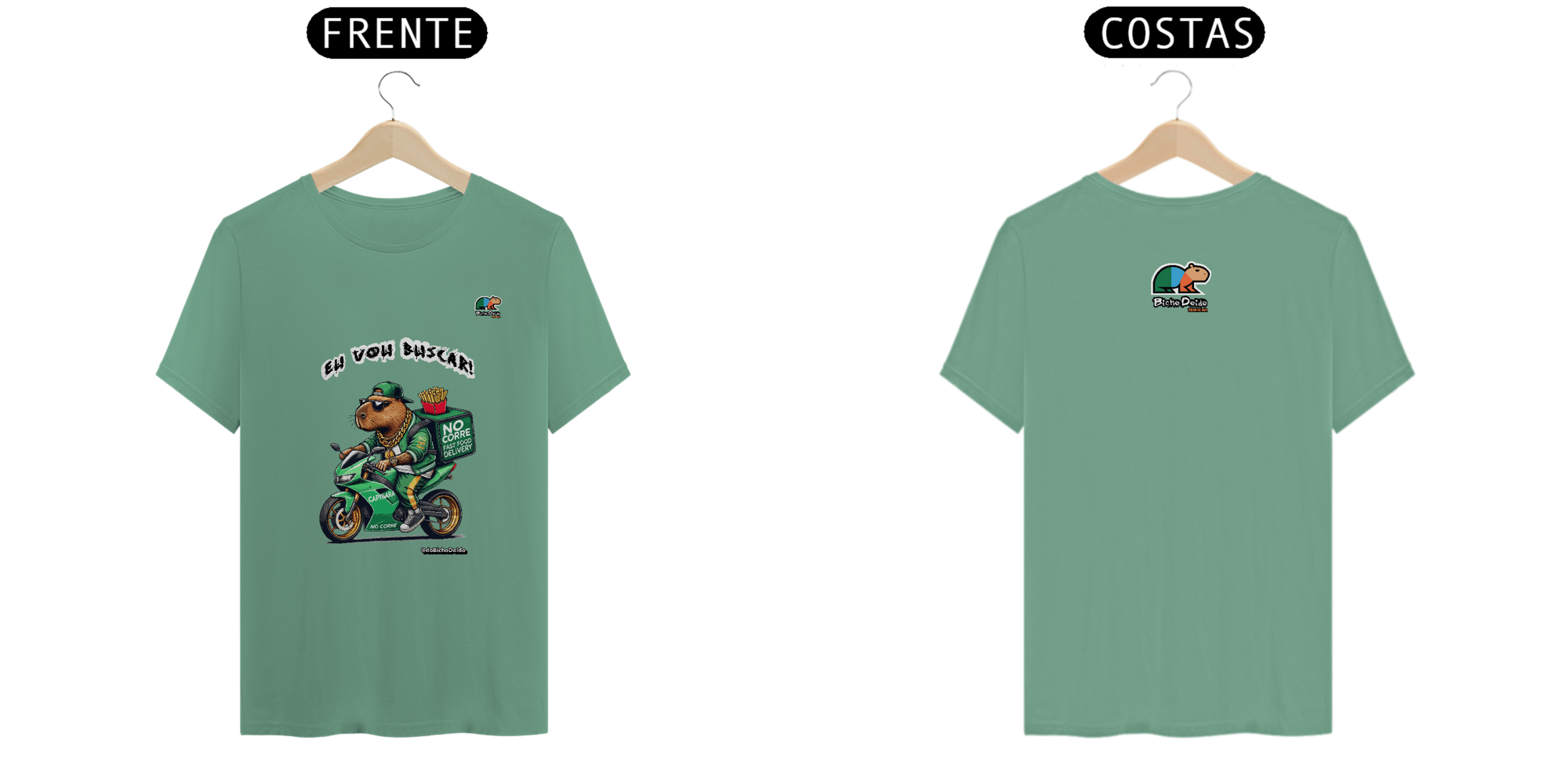 Camiseta Estonada, Eu vou buscar, No corre do Delivery, Bicho Doido