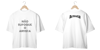 NÃO SUFOQUE O ARTISTA