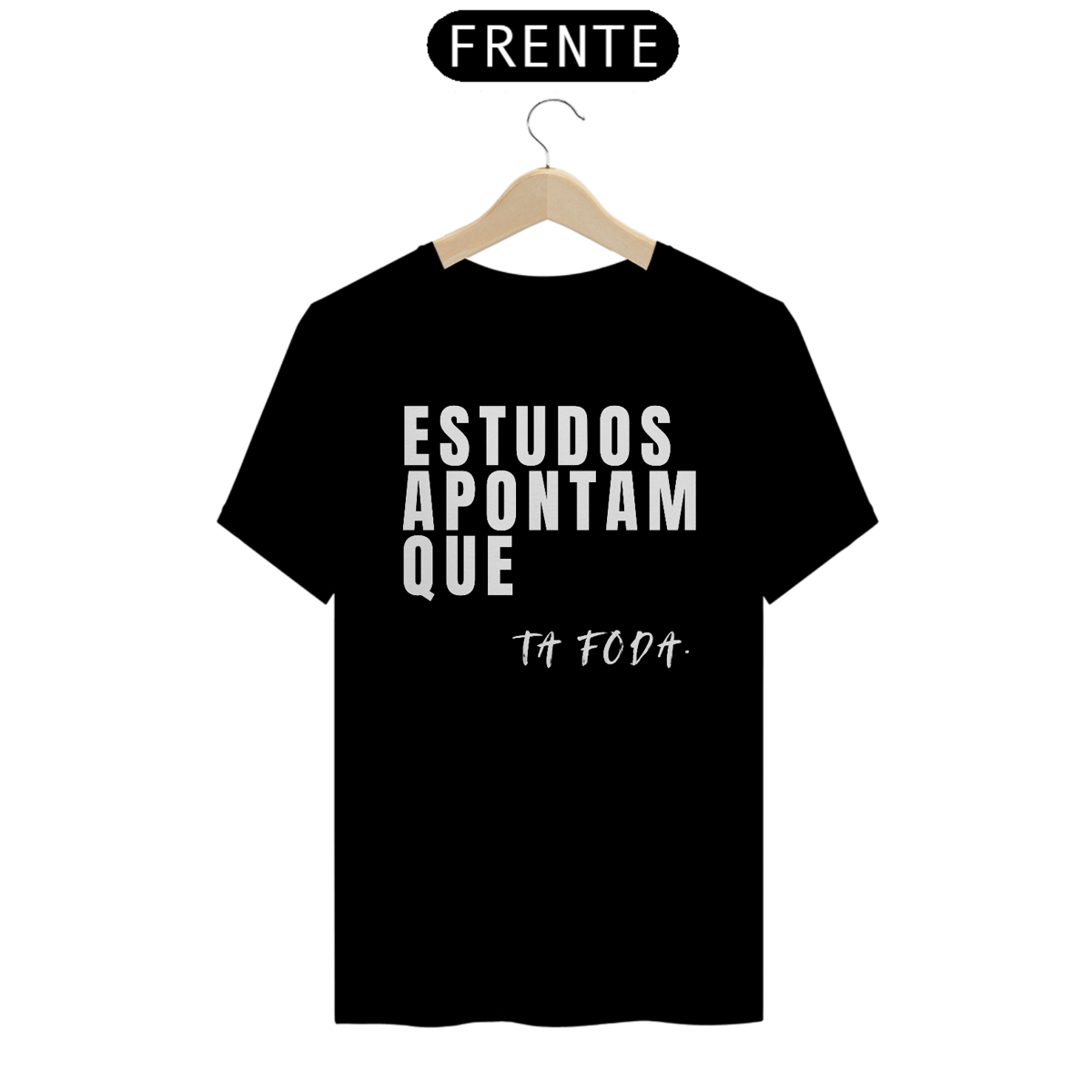 Nome do produto: Ta Foda