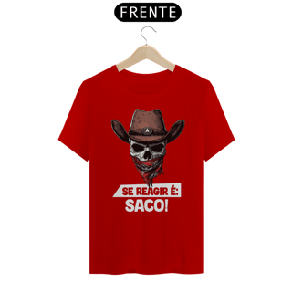 Nome do produto Se reagir, é saco 3