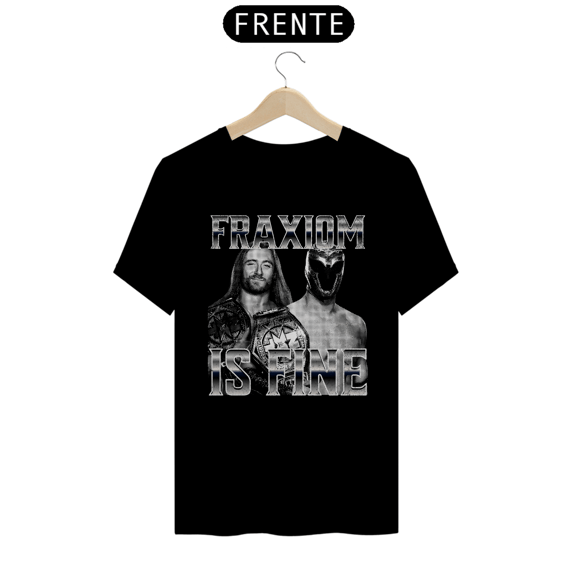 Camiseta Fraxiom is fine