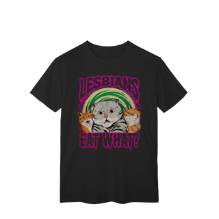 Nome do produto Camiseta - Lesbians eat what?