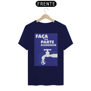 Nome do produto Camiseta Meio Ambiente | Faça Sua Parte Economize | T-Shirt Classic