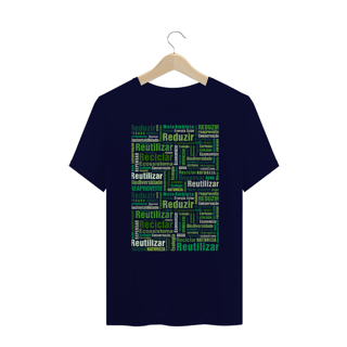 Nome do produto Camiseta Reduzir, Reutilizar e Reciclar | T-Shirt Plus-Size