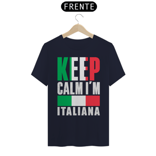 Nome do produto Camiseta | Keep Calm sou Italiana