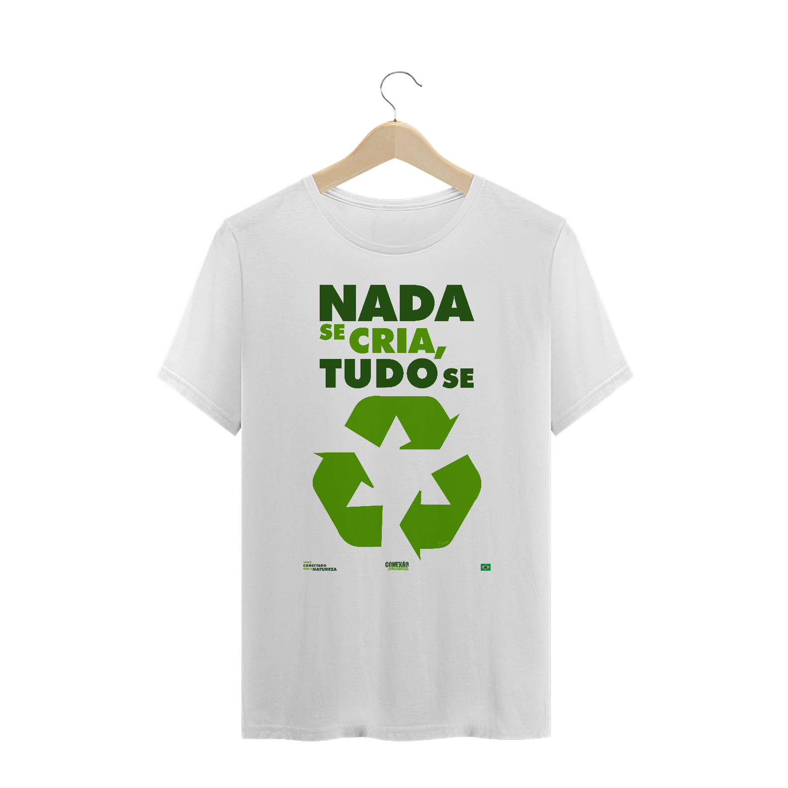 Camiseta | Nada Se Cria Tudo Se Recicla | T-Shirt Plus Size