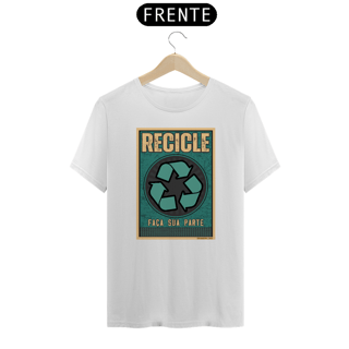 Nome do produto Camiseta Recicle | Faça sua parte recicle IV