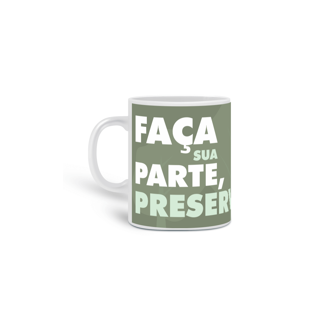 Caneca Preserve a Natureza