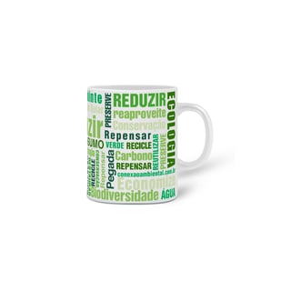 Nome do produto Caneca Reduzir, Reutilizar e Reciclar