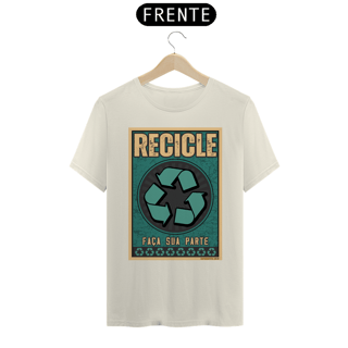 Nome do produto Camiseta Recicle | Faça sua parte recicle IV