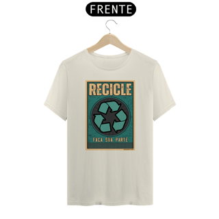 Nome do produto Camiseta Recicle | Faça sua parte recicle IV