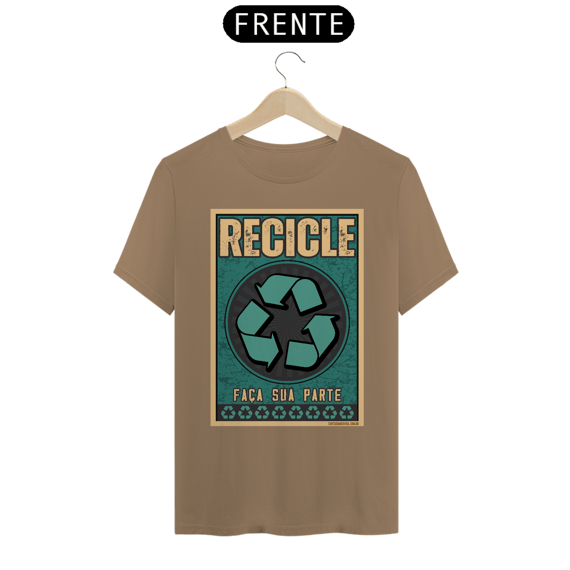 Camiseta Recicle | Faça sua parte recicle IV