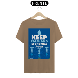 Nome do produto Camiseta |  Kepp Calm And Economize Água