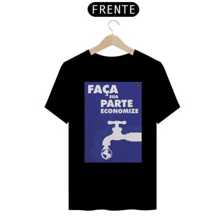 Nome do produto Camiseta Meio Ambiente | Faça Sua Parte Economize | T-Shirt Classic