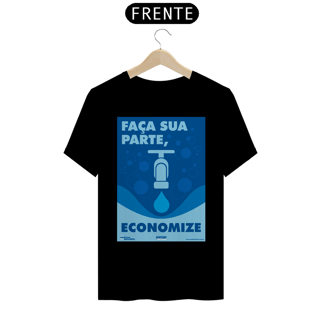 Nome do produto Camiseta | Faça Sua Parte Economize II | T-Shirt Prime