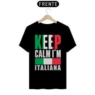 Camiseta | Keep Calm sou Italiana