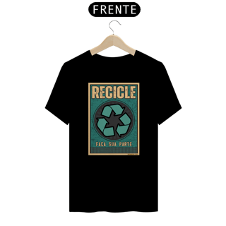 Nome do produto Camiseta Recicle | Faça sua parte recicle IV