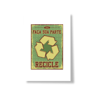 Nome do produto Poster Recicle III