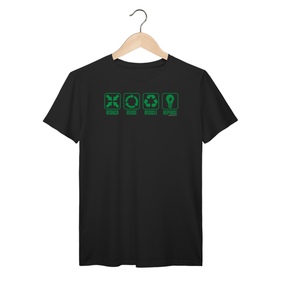 Camiseta Reduza, Reuse, Recicle e Repense