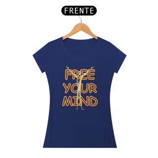 Nome do produto Free your mind (baby look em algodão peruano com elastano)
