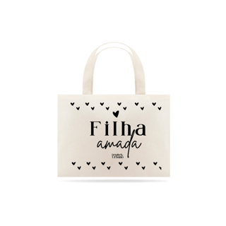 EcoBag - Filha Amada