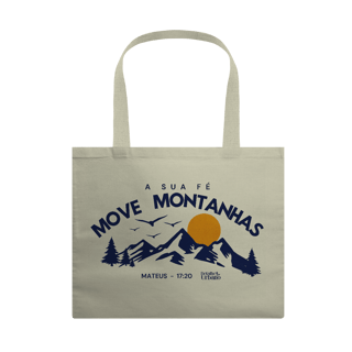 Nome do produto Ecobag - Sua fé move Montanhas