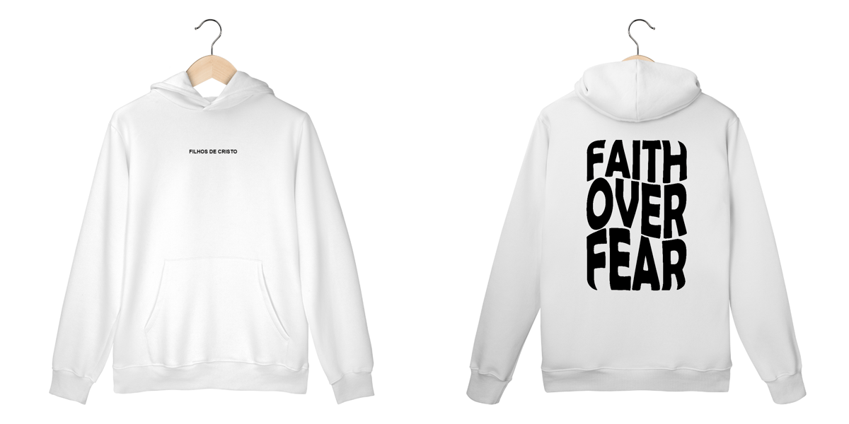 Nome do produto: Moletom Canguru Faith Over Fear Branco