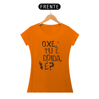 Nome do produto Tú e doida ?