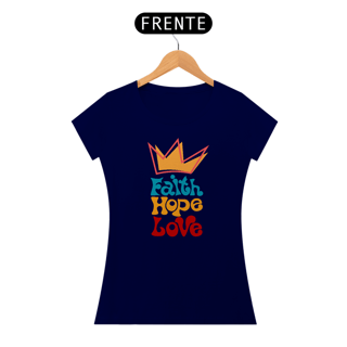 Nome do produto T-shirt Quality Fé - Esperança - Amor