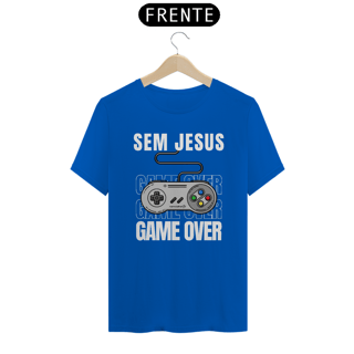 Nome do produto T-Shirt Prime Sem Jesus é Game Over