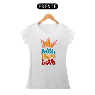 Nome do produto T-shirt Quality Fé - Esperança - Amor