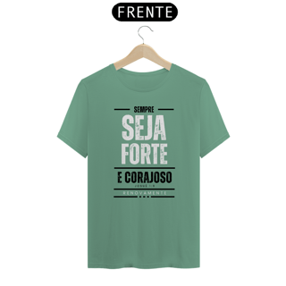 Nome do produto Camiseta Estonada - Seja Forte