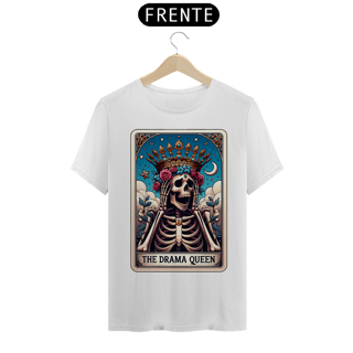 Nome do produto The Drama Queen - Camiseta Branca